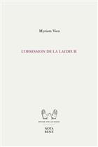 L'obsession de la laideur L'obsession de la laideur