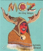Moz en cinq temps Moz en cinq temps