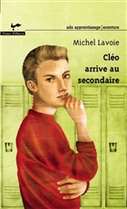 Cléo arrive au secondaire Cléo arrive au secondaire