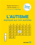 L'autisme expliqué aux non-autistes