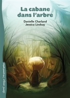 La cabane dans l'arbre La cabane dans l'arbre