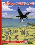 La Gang des hors-la-loi La Gang des hors-la-loi