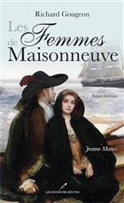 Les femmes de Maisonneuve v 01 Jeanne Mance