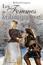 Les Femmes de Maisonneuve v 02 Marguerite Bourgeoys