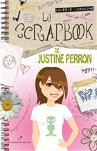 Le scrapbook de Justine Perron v 01 Y'a un début à tout !
