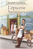 L'épicerie Sansoucy v 02 Les châteaux de cartes