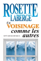 Un voisinage comme les autres v 04 Un hiver fiévreux Un voisinage comme les autres v 04 Un hiver fiévreux