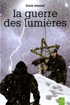 La guerre des lumières La guerre des lumières