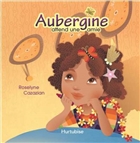 Aubergine attend une amie Aubergine attend une amie