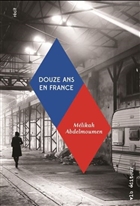 Douze ans en France Douze ans en France