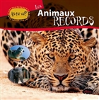 Les animaux records Les animaux records