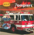 Les pompiers Les pompiers