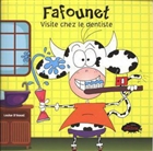 Fafounet visite chez le dentiste Fafounet visite chez le dentiste