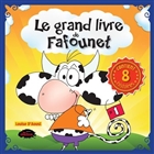 Le grand livre de Fafounet Le grand livre de Fafounet