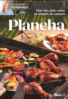 Plancha. Pour des plats sains et remplis de saveurs