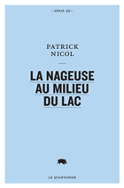 La nageuse au milieu du lac La nageuse au milieu du lac