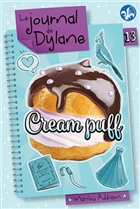 Le journal de Dylane v 13 Cream puff Le journal de Dylane v 13 Cream puff