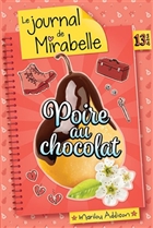 Le journal de Dylane v 13 3/4 Poire au chocolat Le journal de Dylane v 13 3/4 Poire au chocolat