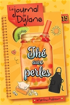 Le journal de Dylane v 15 Thé aux perles Le journal de Dylane v 15 Thé aux perles