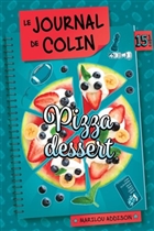 Le journal de Dylane Colin v 15.5 Pizza dessert Le journal de Dylane Colin v 15.5 Pizza dessert