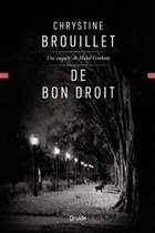 De bon droit. Une enquête de Maud Graham