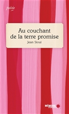 Au couchant de la terre promise