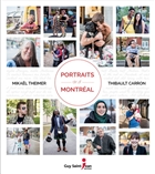 Portraits de/of Montréal Portraits de/of Montréal