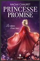 Princesse promise v 02 Les épines d'une rose Princesse promise v 02 Les épines d'une rose