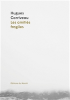 Les amitiés fragiles