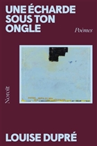 Une écharde sous ton ongle 2e éd.