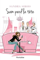 Sam perd la tête Sam perd la tête
