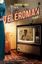 Téléroman Saison 01 Téléroman Saison 01