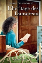 L'héritage des Dansereau L'héritage des Dansereau