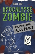 Apocalypse zombie v 01 Journal d'un survivant
