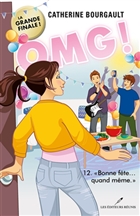 OMG! v 12 Bonne fête... quand même OMG! v 12 Bonne fête... quand même