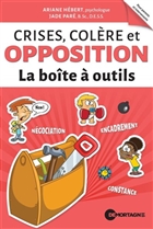 Crises, colère et opposition