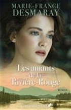 Les amants de la Rivière-Rouge