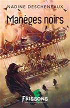 Manèges noirs Manèges noirs