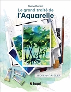 Le grand traité de l'aquarelle