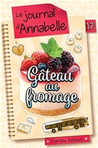 Le journal de Dylane 17.5 Journal d'Annabelle Gateau au from Le journal de Dylane 17.5 Journal d'Annabelle Gateau au from
