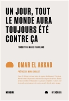 Un jour tout le monde aura été contre ça