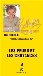 Les peurs et les croyances Les peurs et les croyances