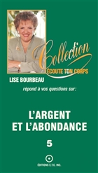 L argent et l abondance L argent et l abondance
