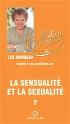 La sensualite et la sexualite t 07 La sensualite et la sexualite t 07