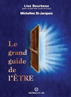 Le grand guide de l etre Le grand guide de l etre