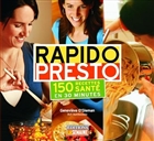 Rapido-Presto : 150 recettes santé en 30 minutes Rapido-Presto : 150 recettes santé en 30 minutes