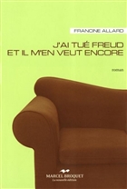J ai tue freud et il m en veut encore J ai tue freud et il m en veut encore