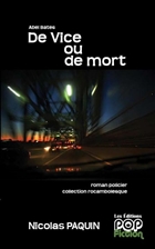 De vice ou de mort De vice ou de mort