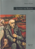 Le fou de Bosch
