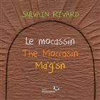 Le mocassin / The mocassin Le mocassin / The mocassin